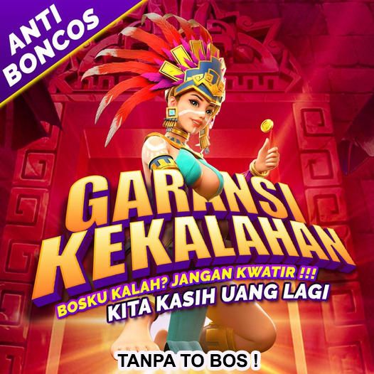CLAIM BONUS SLOT GARANSI KEKALAHAN 100% TERBARU BEBAS IP TANPA TO RENDAH SEDIKITPUN